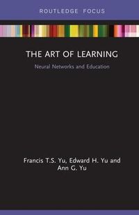 Cover image for The Art of Learning: Neural Networks and Education