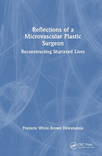 Cover image for Reflections of a Microvascular Plastic Surgeon