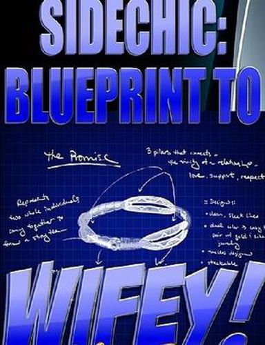 Cover image for Sidechic:Blueprint to Wifey