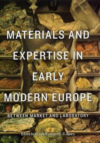 Cover image for Materials and Expertise in Early Modern Europe: Between Market and Laboratory