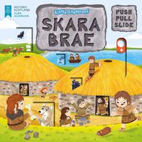Cover image for Little Explorers: Skara Brae (Push, Pull and Slide)