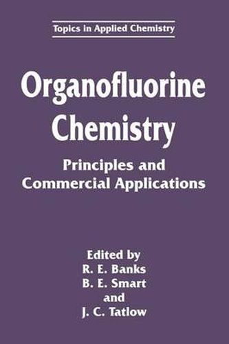 Cover image for Organofluorine Chemistry: Principles and Commercial Applications