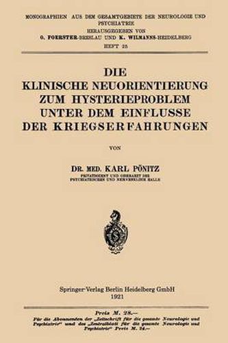 Cover image for Die Klinische Neuorientierung Zum Hysterieproblem Unter Dem Einflusse Der Kriegserfahrungen