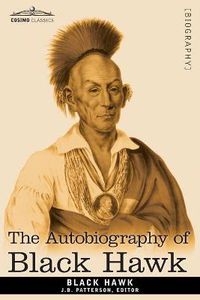 Cover image for The Autobiography of Black Hawk