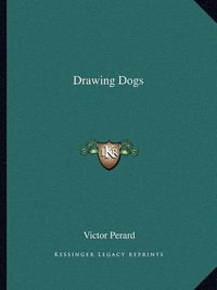 Cover image for Drawing Dogs