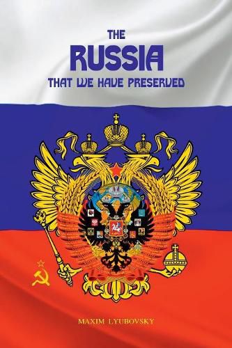 Cover image for The Russia that we have preserved