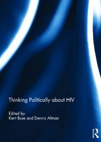 Cover image for Thinking Politically about HIV