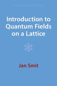Cover image for Introduction to Quantum Fields on a Lattice