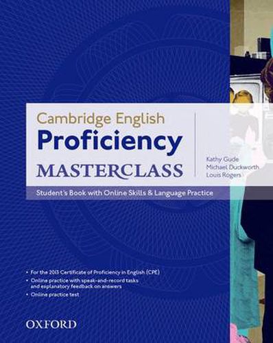 Cover image for Cambridge English: Proficiency (CPE) Masterclass: Student's Book with Online Skills and Language Practice Pack: Master an exceptional level of English with confidence