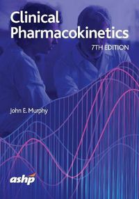 Cover image for Clinical Pharmacokinetics: Text & Workbook Set