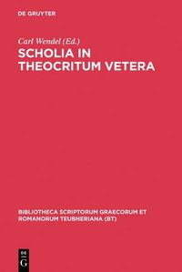 Cover image for Scholia in Theocritum Vetera CB