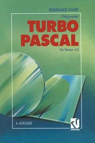 Cover image for Turbo Pascal-Wegweiser: Fur Version 6.0