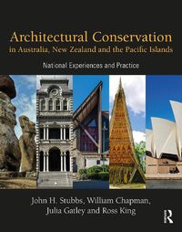 Cover image for Architectural Conservation in Australia, New Zealand and the Pacific Islands