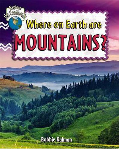 Cover image for Where On Earth Are Mountains