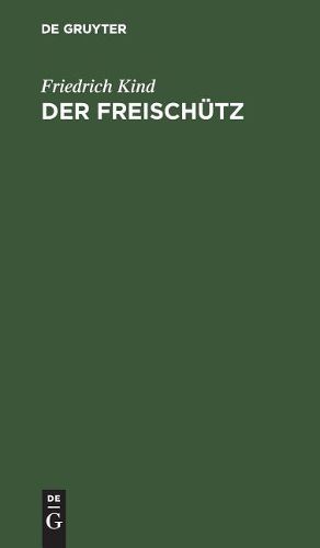 Cover image for Der Freischutz: [Oper in 3 Aufzugen]