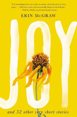 Cover image for Joy: And 52 Other Very Short Stories