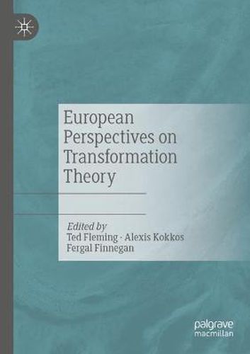 European Perspectives on Transformation Theory