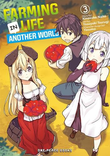 Cover image for Farming Life In Another World Volume 3