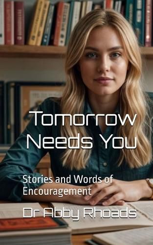Cover image for Tomorrow Needs You
