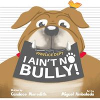 Cover image for I Ain't No Bully