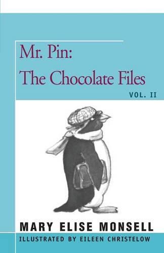 Cover image for Mr. Pin: The Chocolate Files: Vol. II