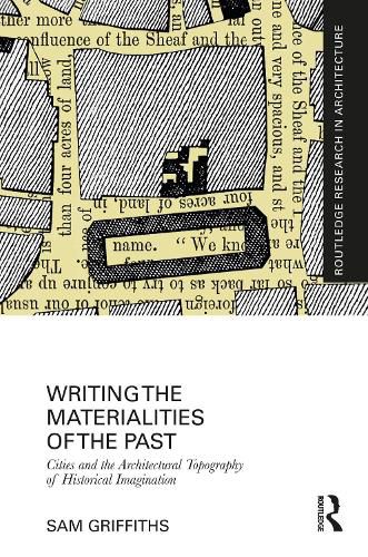 Cover image for Writing the Materialities of the Past