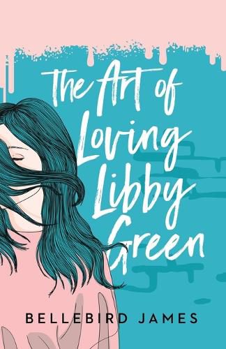 Cover image for The Art of Loving Libby Green