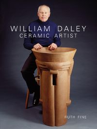 Cover image for William Daley: Ceramic Artist