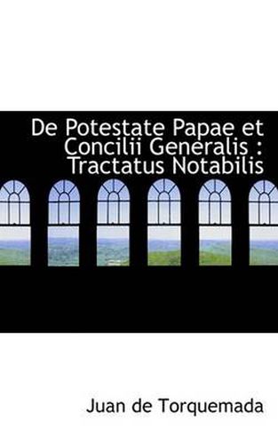 Cover image for de Potestate Papae Et Concilii Generalis