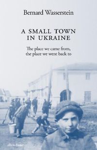 Cover image for A Small Town in Ukraine: Krakowiec and the Storm of History