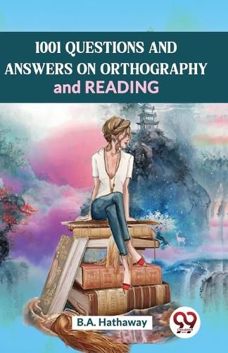 Cover image for 1001 Questions and Answers Onorthography and Reading