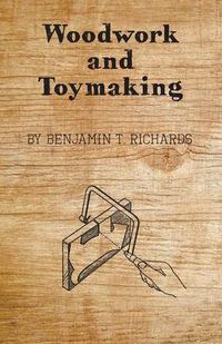 Cover image for Woodwork and Toymaking