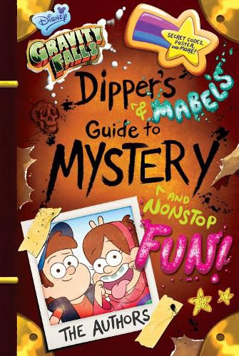 Cover image for Gravity Falls Dipper's and Mabel's Guide to Mystery and Nonstop Fun!