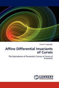 Cover image for Affine Differential Invariants of Curves