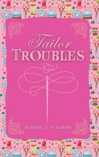 Cover image for Tailor Troubles