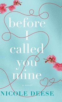 Cover image for Before I Called You Mine