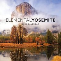 Cover image for Elemental Yosemite 2025 Calendar
