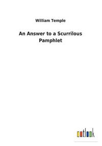 Cover image for An Answer to a Scurrilous Pamphlet