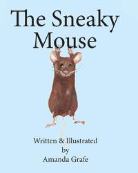 Cover image for The Sneaky Mouse