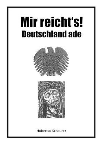 Cover image for Mir reicht's! Deutschland ade