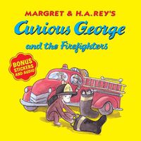 Cover image for Curious George and the Firefighters: With Bonus Stickers and Audio