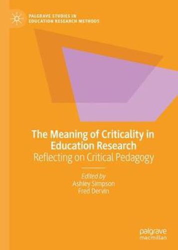 The Meaning of Criticality in Education Research: Reflecting on Critical Pedagogy