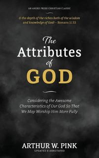 Cover image for The Attributes of God