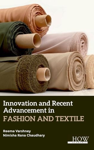 Cover image for Innovation and Recent Advancement in Fashion and Textile