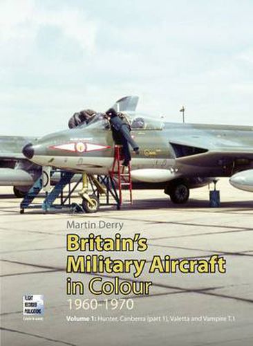 Cover image for Britain's Military Aircraft in Colour 1960-1970