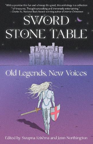 Sword Stone Table: Old Legends, New Voices