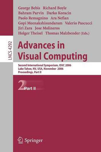 Advances in Visual Computing: Second International Symposium, ISVC 2006, Lake Tahoe, NV, USA, November 6-8, 2006, Proceedings, Part II