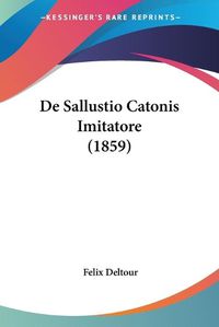 Cover image for de Sallustio Catonis Imitatore (1859)