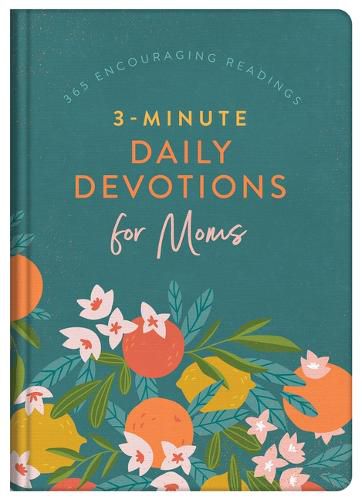 Cover image for 3-Minute Daily Devotions for Moms: 365 Encouraging Readings