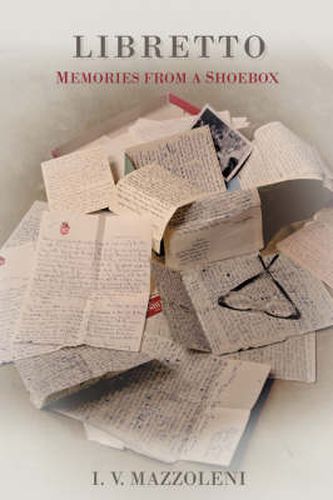 Cover image for Libretto: Memories from a Shoebox